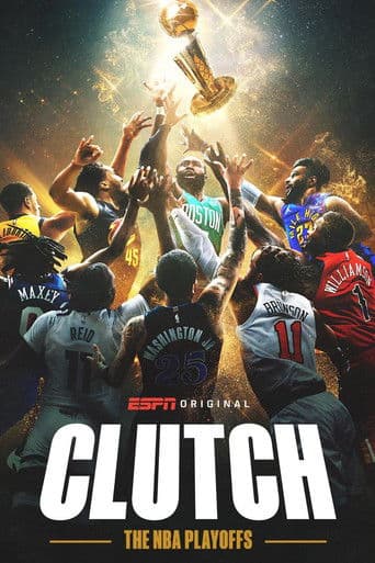 Watch Clutch: The NBA Playoffs free online