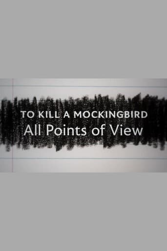 Watch To Kill a Mockingbird: All Points of View free online