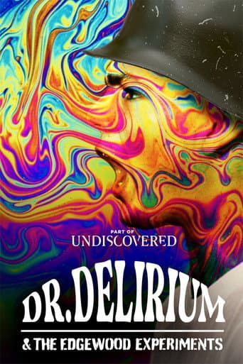 Watch Dr. Delirium and the Edgewood Experiments free online