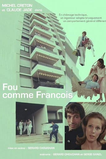 Watch Fou comme François free online