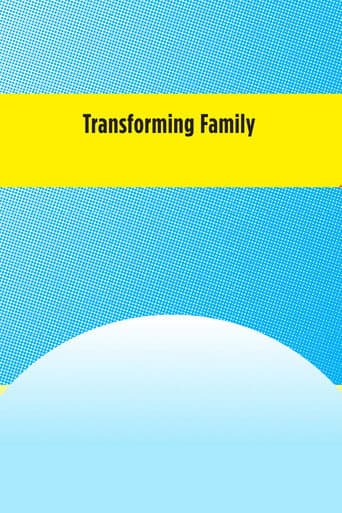 Watch Transforming Family free online