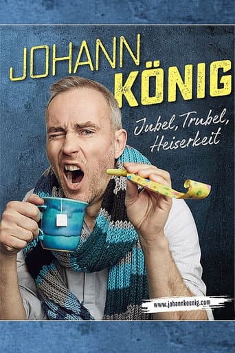 Watch Johann König - Jubel, Trubel, Heiserkeit free online
