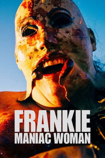 Watch Frankie, Maniac Woman free online