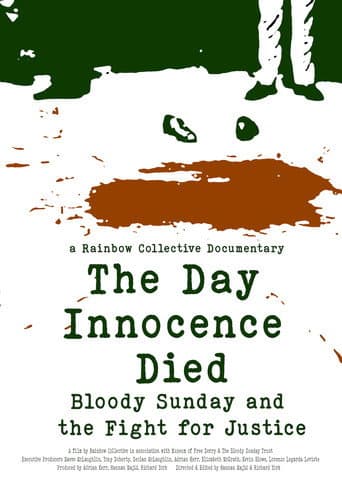 Watch The Day Innocence Died: Bloody Sunday and the Fight for Justice free online