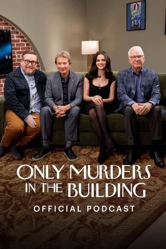 Watch Only Murders in the Building: Official Podcast free online