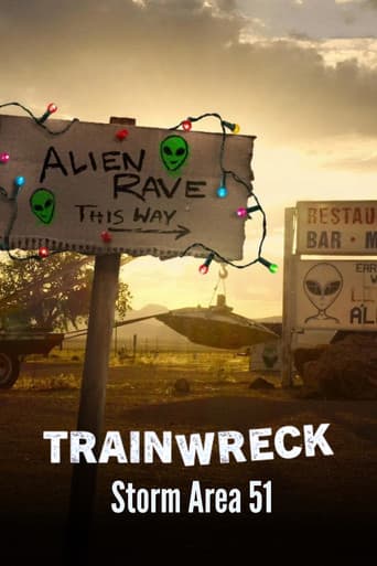 Watch Trainwreck: Storm Area 51 free online