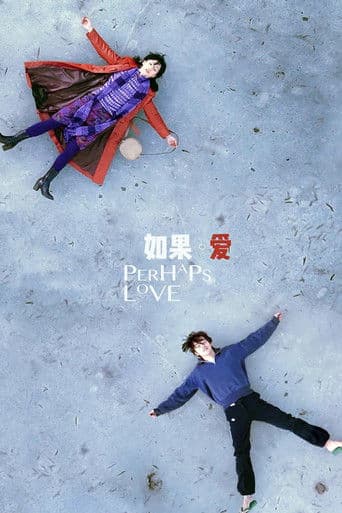 Watch Perhaps Love free online
