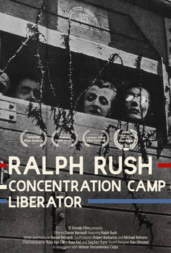 Watch Ralph Rush: Concentration Camp Liberator free online
