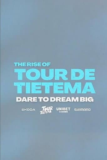 Watch The Rise of Tour de Tietema, Dare to Dream Big free online