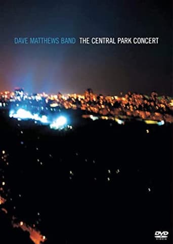 Watch Dave Matthews Band: The Central Park Concert free online