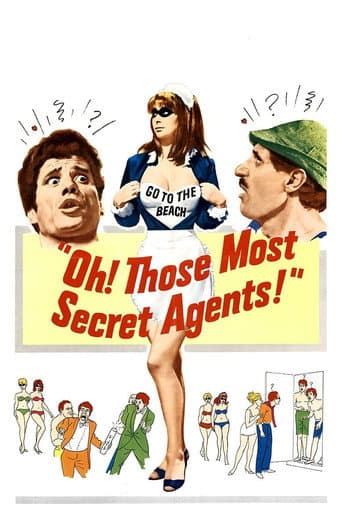 Watch Oh! Those Most Secret Agents free online