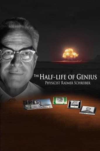 Watch The Half-Life of Genius Physicist Raemer Schreiber free online
