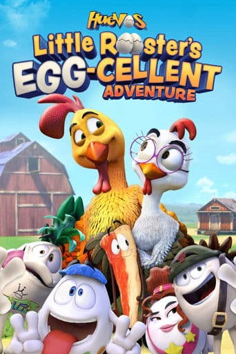 Watch Huevos: Little Rooster's Egg-Cellent Adventure free online