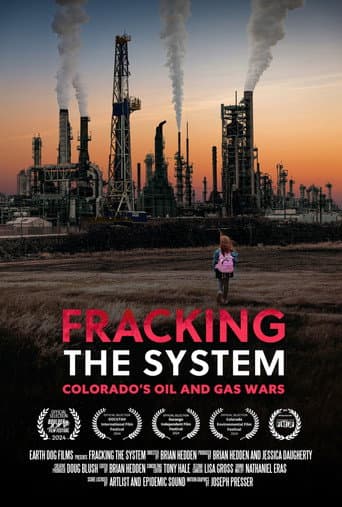 Watch Fracking the System: Colorado's Oil and Gas Wars free online