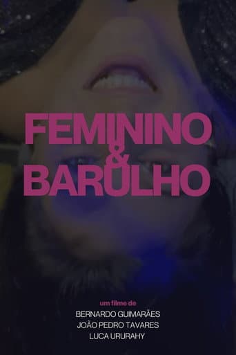 Watch Feminino e Barulho free online