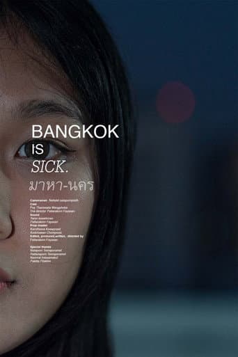 Watch Bangkok is sick. free online