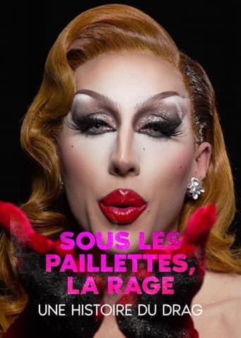 Watch Underneath the Sequence, Rage: a History of Drag free online