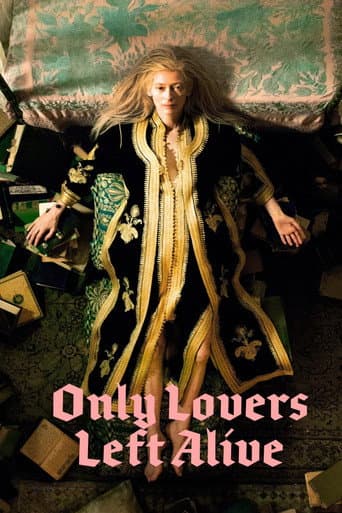 Watch Only Lovers Left Alive free online