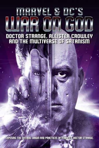 Watch Marvel & DC's War on God: Doctor Strange, Aleister Crowley and the Multiverse of Satanism free online