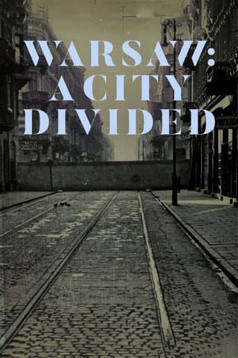 Watch Warsaw: A City Divided free online