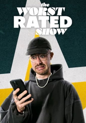 Watch The Worst Rated Show! free online
