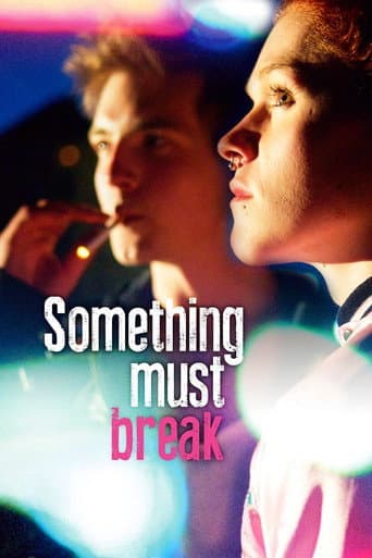 Watch Something Must Break free online