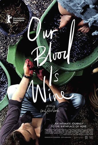 Watch Our Blood Is Wine free online