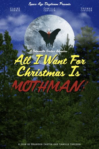 Watch All I Want for Christmas is Mothman! free online