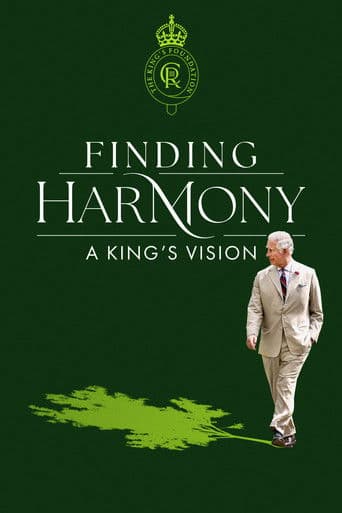 Watch Finding Harmony: A King's Vision free online