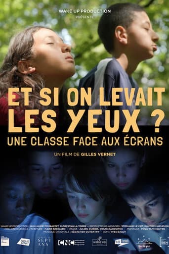 Watch Et si on levait les yeux ? Une classe face aux écrans free online