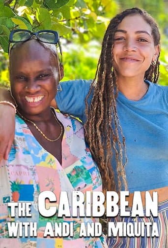 Watch The Caribbean with Andi and Miquita free online