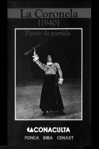 Watch La Coronela (1940). Punto de partida free online