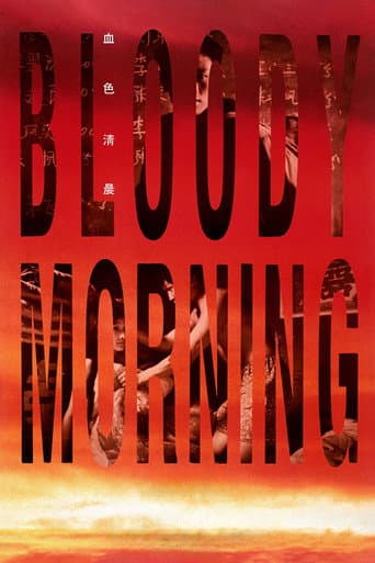 Watch Bloody Morning free online