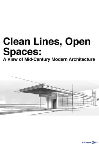 Watch Clean Lines, Open Spaces: A View of Mid-Century Modern Architecture free online