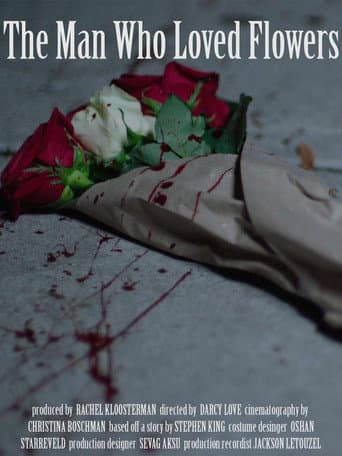 Watch The Man Who Loved Flowers free online