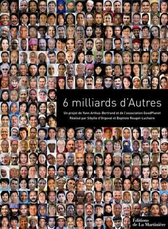 Watch 6 Milliards d'Autres free online