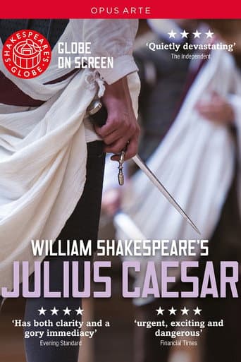 Watch Julius Caesar - Live at Shakespeare's Globe free online