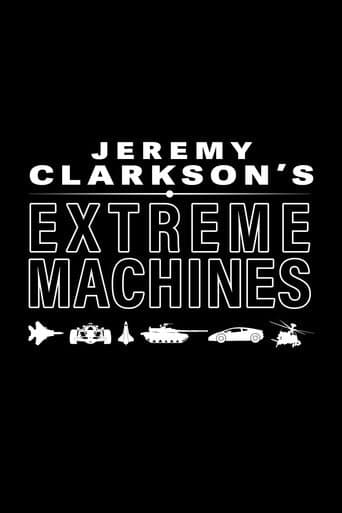 Watch Jeremy Clarkson's Extreme Machines free online