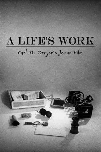 Watch A Life's Work – Carl Th. Dreyer's Jesus Film free online