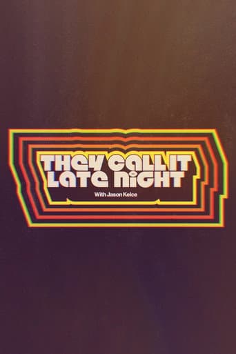 Watch They Call It Late Night with Jason Kelce free online