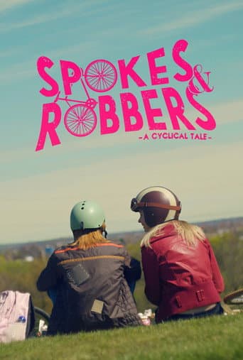 Watch Spokes & Robbers free online
