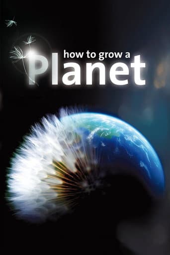Watch How to Grow a Planet free online