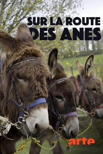 Watch Sur la route des ânes free online