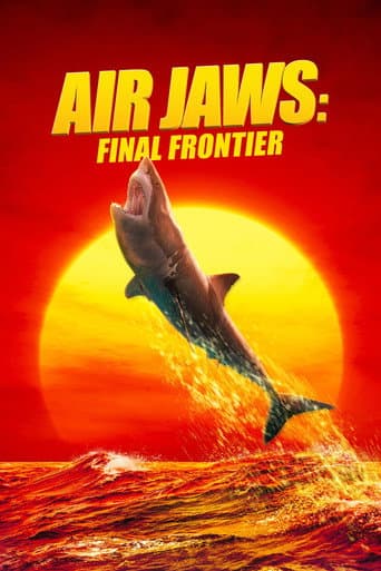 Watch Air Jaws: Final Frontier free online