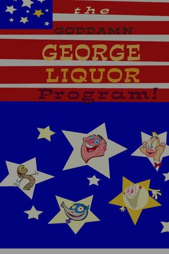 Watch The Goddamn George Liquor Program free online