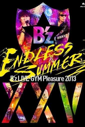 Watch B'z LIVE-GYM Pleasure 2013 ENDLESS SUMMER -XXV BEST- free online