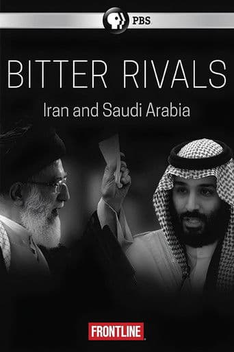 Watch Bitter Rivals: Iran and Saudi Arabia free online