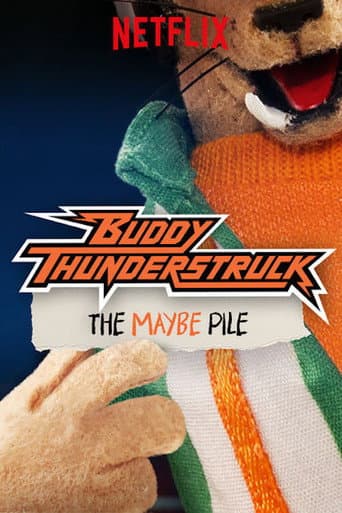 Watch Buddy Thunderstruck: The Maybe Pile free online