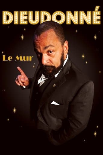 Watch Dieudonné - Le Mur free online