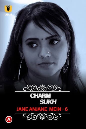 Watch Charmsukh - Jane Anjane Mein free online